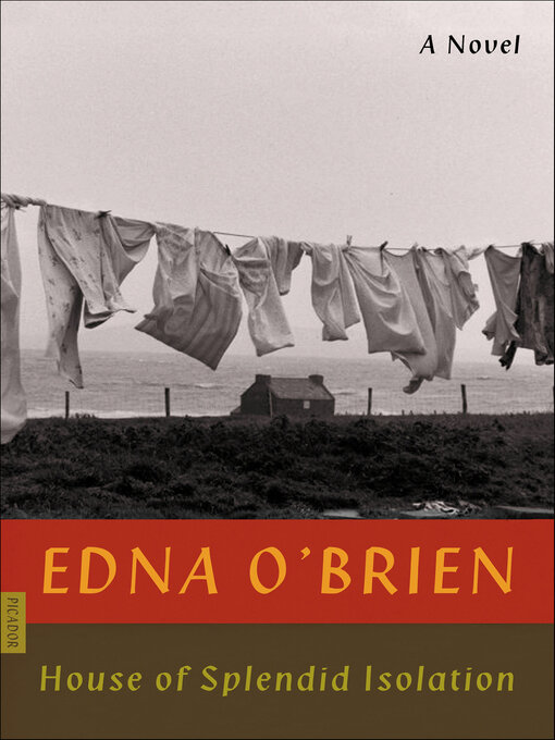 Title details for House of Splendid Isolation by Edna O'Brien - Wait list